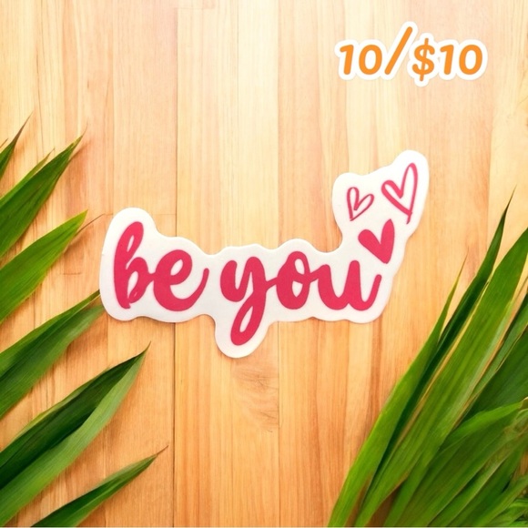 Be You Script Sticker – Approx. 2 1/2” - Picture 1 of 1